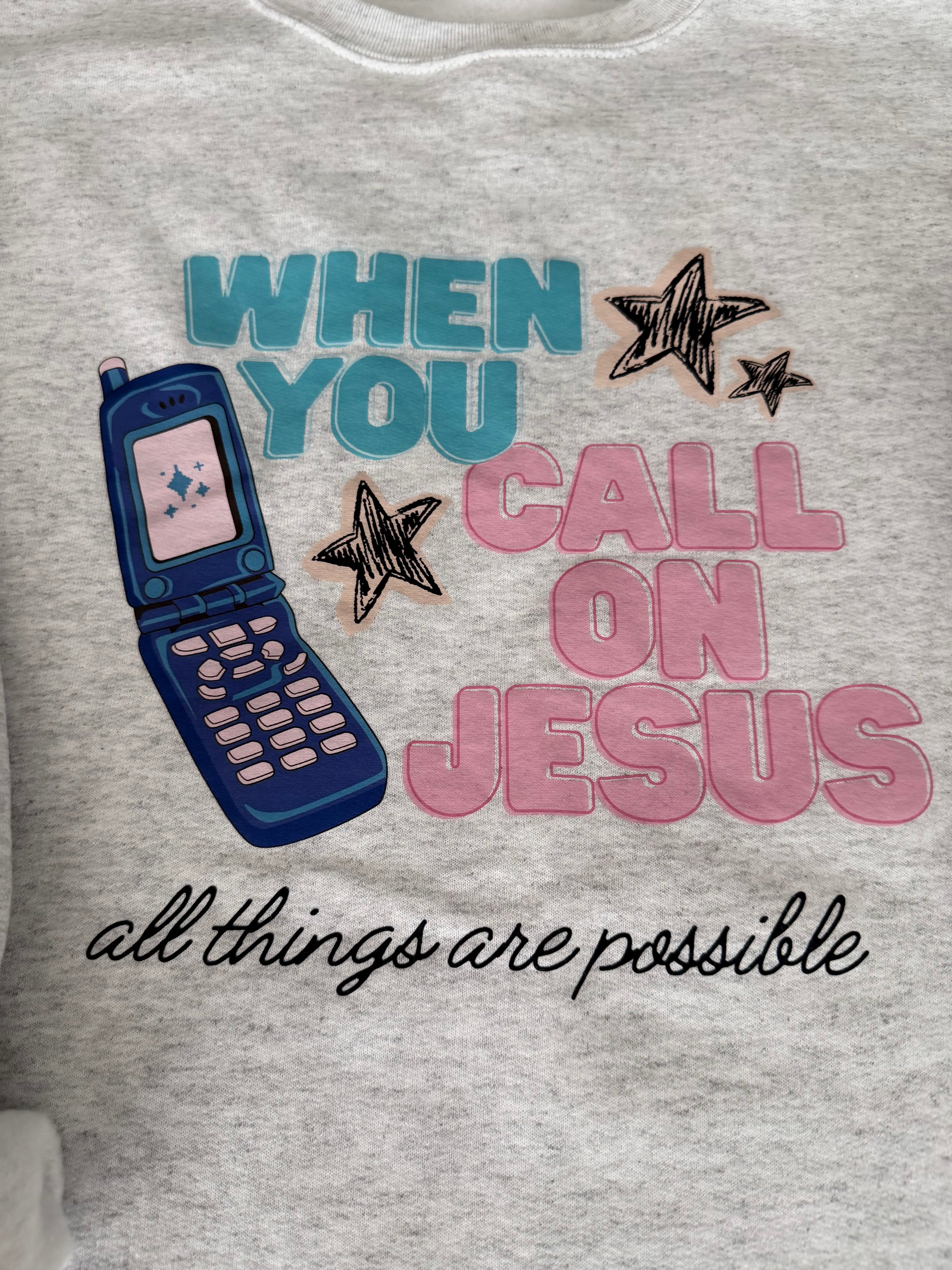 When You Call On Jesus - size large